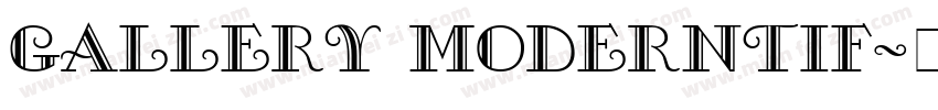 Gallery Moderntif字体转换